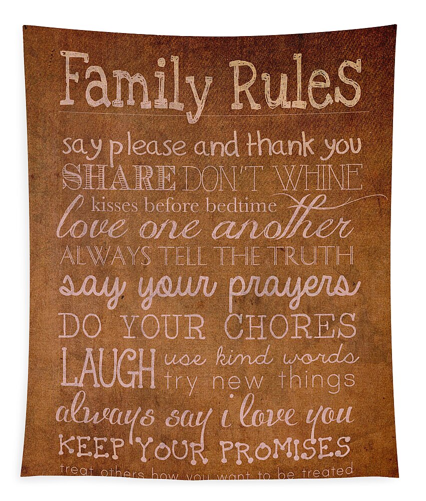 Family Rules Tapestry featuring the mixed media Family Rules Words of Wisdom on Worn Distressed Canvas by Design Turnpike