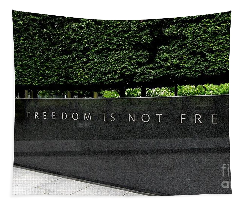 Freedom Is Not Free Tapestry featuring the photograph Freedom Is Not Free by Allen Beatty