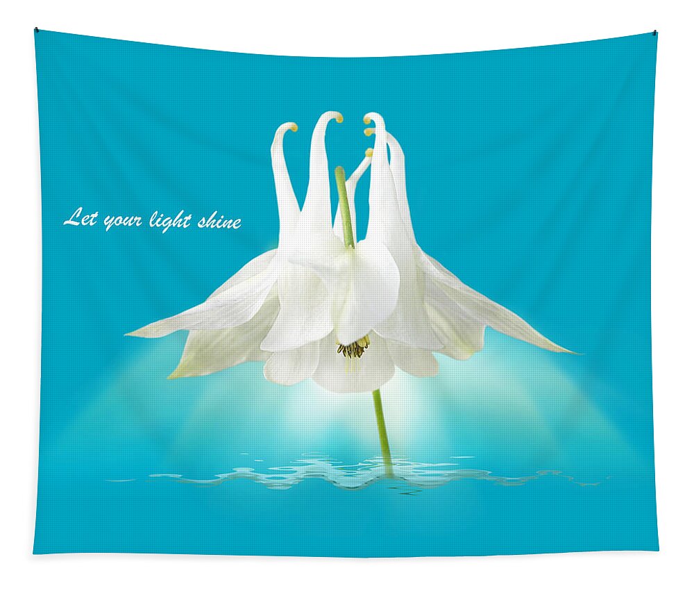 Turquoise Flowers Tapestry featuring the photograph Let Your Light Shine by Gill Billington