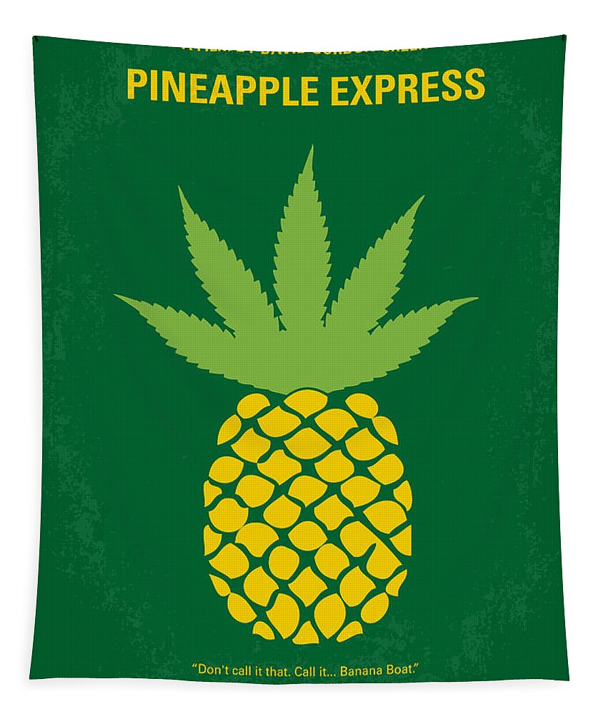 Pineapple Express Tapestry featuring the digital art No264 My PINEAPPLE EXPRESS minimal movie poster by Chungkong Art