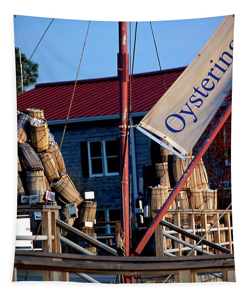 Oystering Tapestry featuring the photograph Oystering History at the Maritime Museum in Saint Michaels Maryland by William Kuta