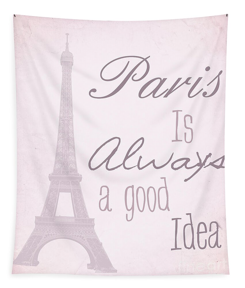 Paris Tapestry featuring the photograph Paris Quote Purple by Pati Photography