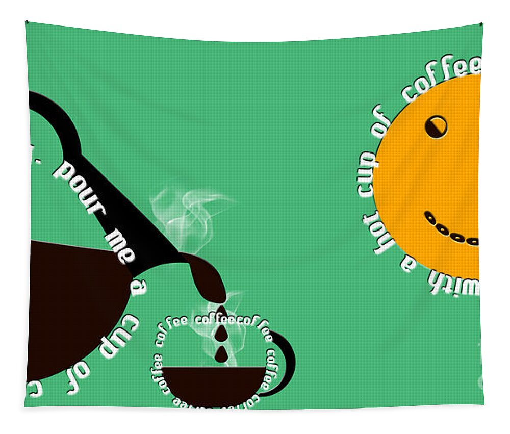 Coffee Tapestry featuring the digital art Perk Up With A Cup Of Coffee 5 by Andee Design