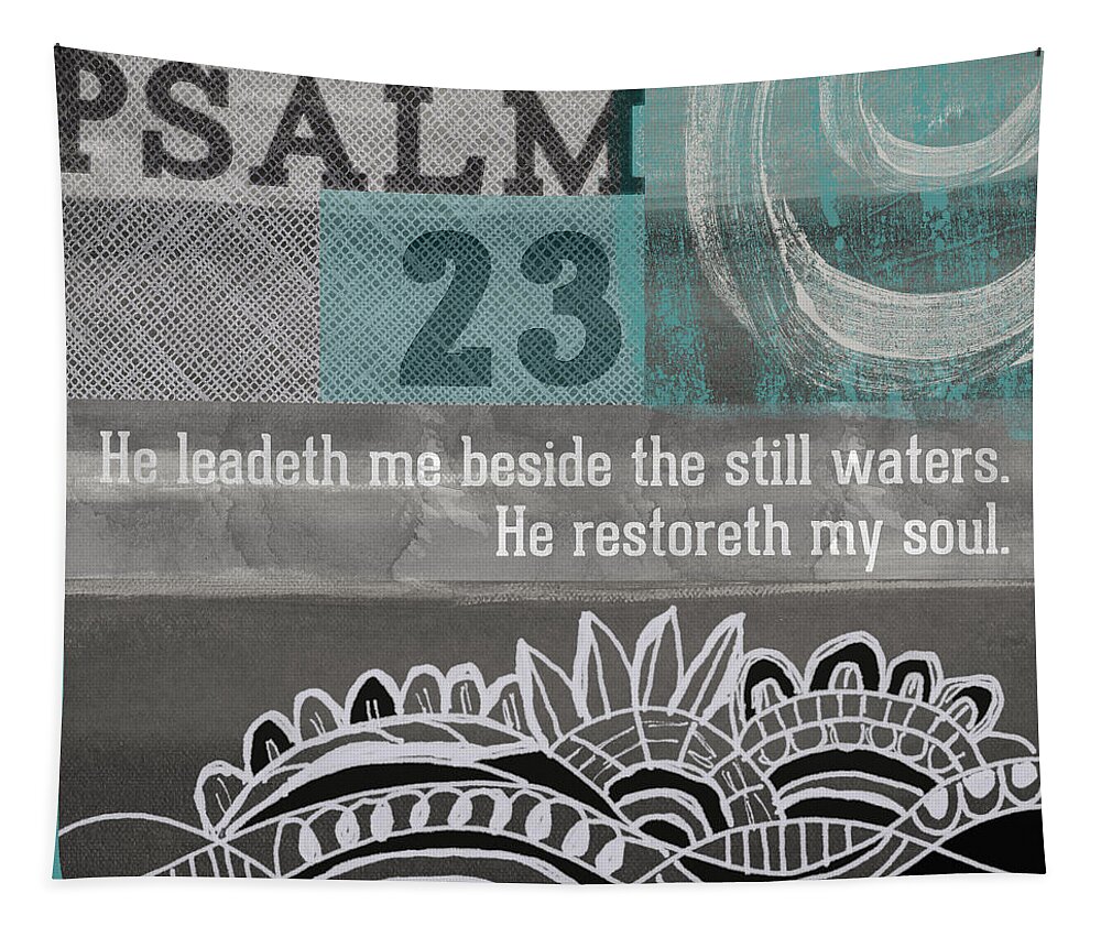 Psalm 23 Tapestry featuring the mixed media Restoreth My Soul- Contemporary Christian art by Linda Woods