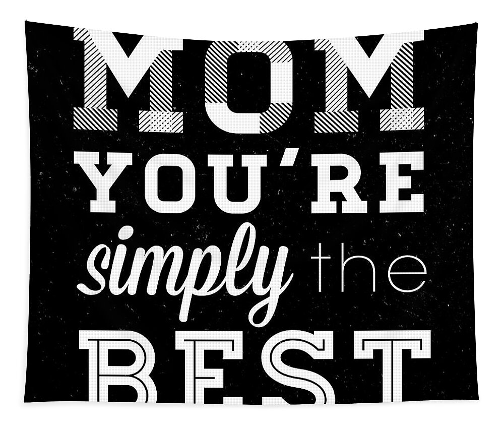 Simply Tapestry featuring the digital art Simply The Best Mom Square by South Social Studio