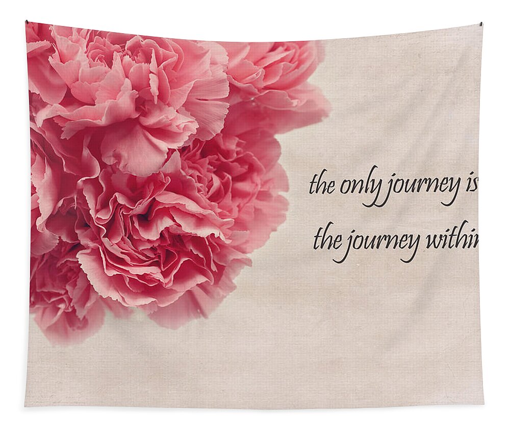 Carnation Tapestry featuring the photograph The Journey by Kim Hojnacki