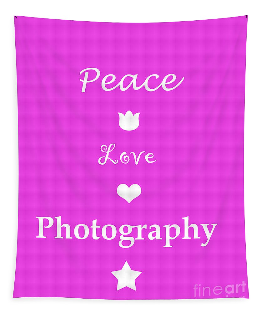 Peace Tapestry featuring the photograph Peace Love Photography by Traci Cottingham