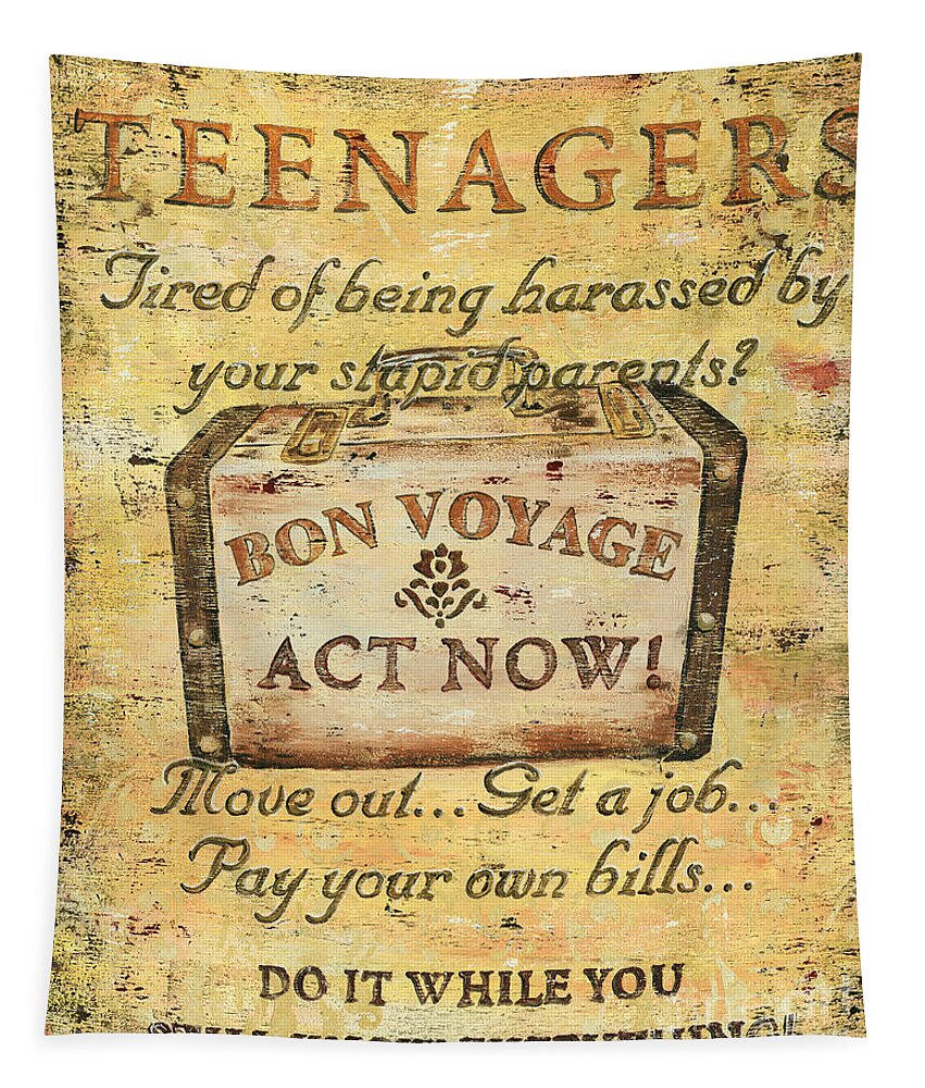 Distressed Tapestry featuring the painting Attention Teenagers by Debbie DeWitt