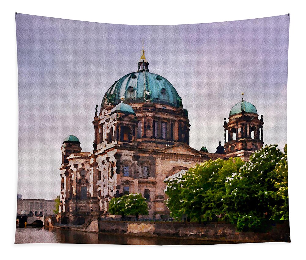 Berlin Cathedral Tapestry featuring the photograph Berlin Cathedral Faux Watercolor by Endre Balogh
