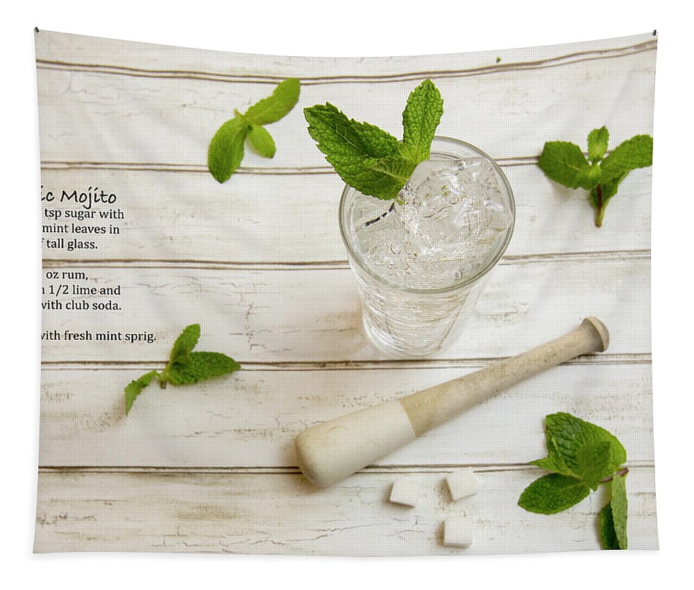 Alcohol Tapestry featuring the photograph Classic Mojito cocktail with fresh mint sprigs and recipe by Karen Foley