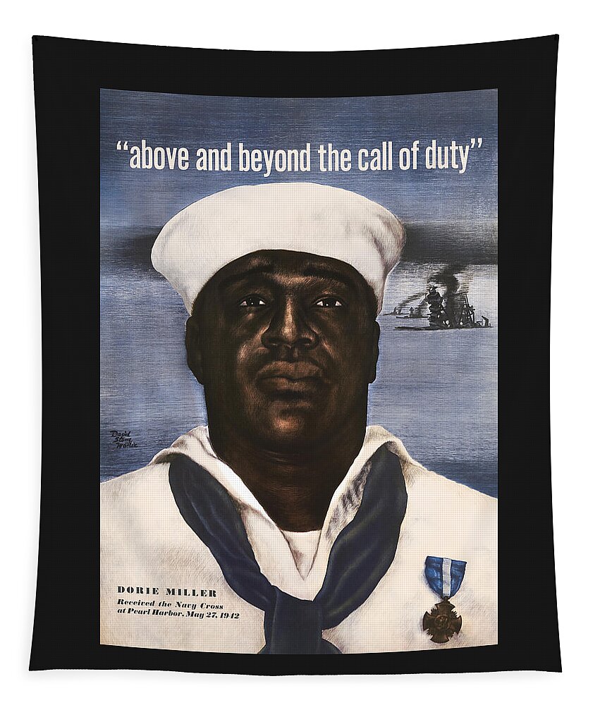 Dorie Miller Tapestry featuring the painting Dorie Miller - Above and Beyond - WW2 by War Is Hell Store