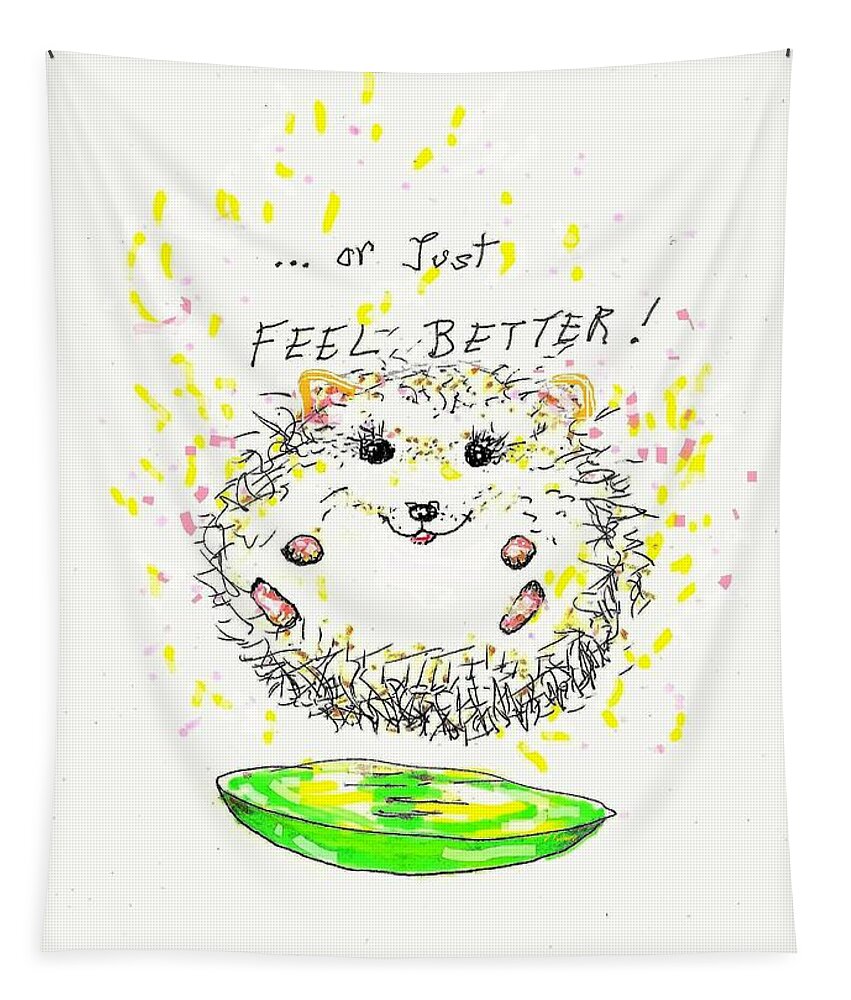 Hedgehog Tapestry featuring the drawing Feel Better by Denise F Fulmer
