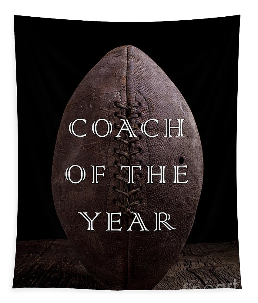 Coach Tapestry featuring the photograph Football Coach of the Year by Edward Fielding