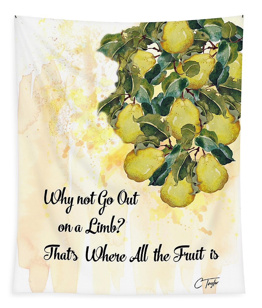 Fruit Tapestry featuring the digital art Go Out on a Limb by Colleen Taylor