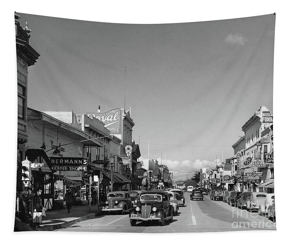 Alvarado Street Tapestry featuring the photograph Hermans Coffee Shop, The Royal Hotel, Blue Bell Coffe Shop, Alvarado St. 1946 by Monterey County Historical Society