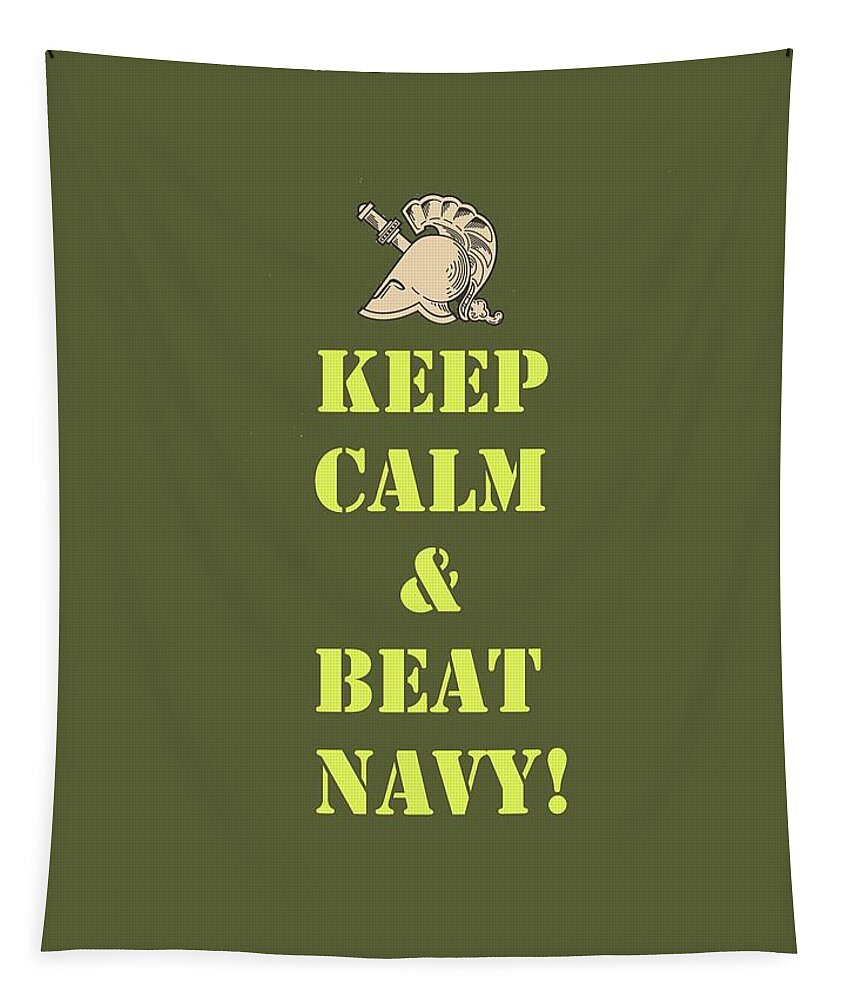  Tapestry featuring the photograph Keep Calm and Beat Navy by Dan McManus
