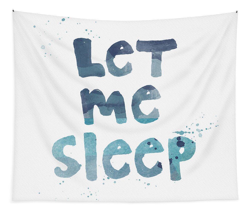 Sleep Tapestry featuring the painting Let Me Sleep by Linda Woods