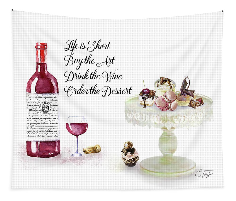 Red Wine Tapestry featuring the digital art Life is Short by Colleen Taylor