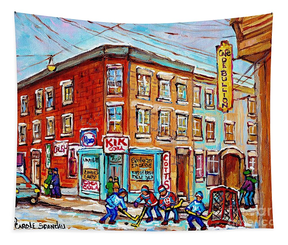 Montreal Tapestry featuring the painting Montreal Storefront Paintings Debullion Street Hockey Art Quebec Winterscenes C Spandau Canadian Art by Carole Spandau