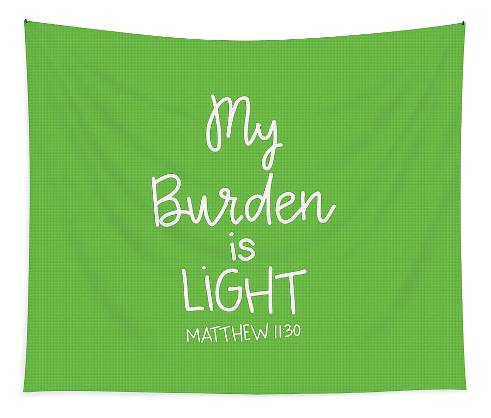 Matthew 11:30 Tapestry featuring the mixed media My Burden by Nancy Ingersoll