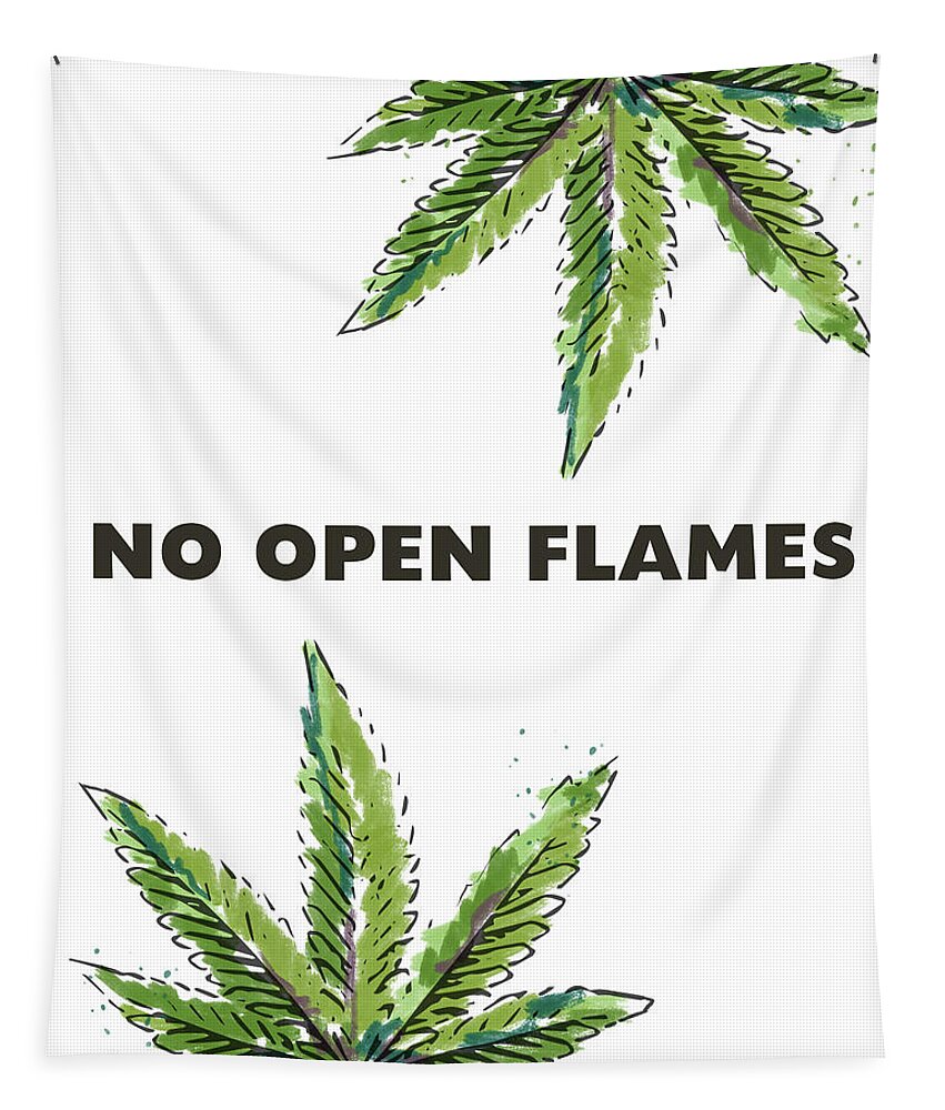 Cannabis Tapestry featuring the mixed media No Open Flames Sign- Art by Linda Woods by Linda Woods