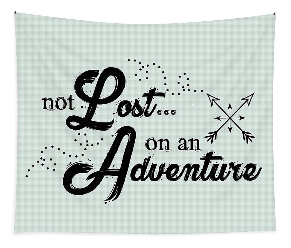 Not Lost Tapestry featuring the digital art Not Lost On An Adventure by Heather Applegate