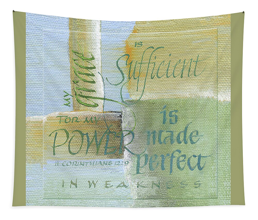 Christian Tapestry featuring the painting Power Made Perfect by Judy Dodds