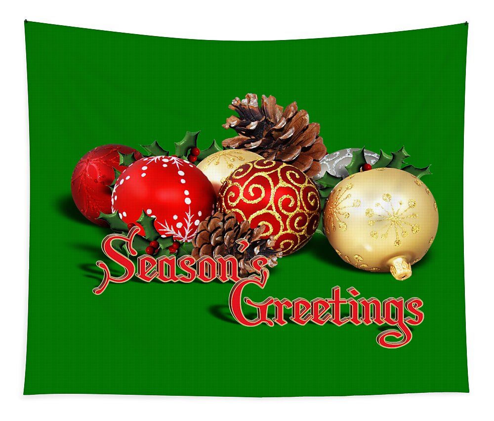 Seasons Greetings Tapestry featuring the digital art Seasons Greetings - Ornaments by Gravityx9 Designs