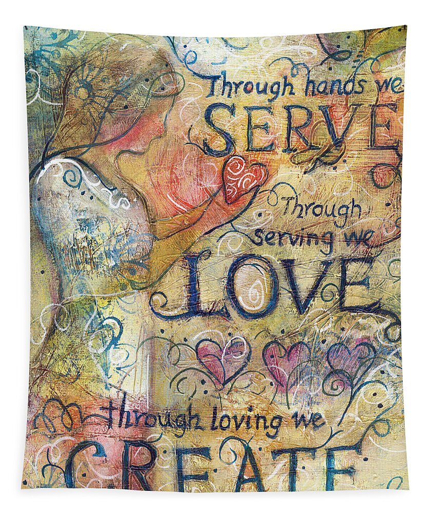 Jen Norton Tapestry featuring the painting Serve Love Create by Jen Norton