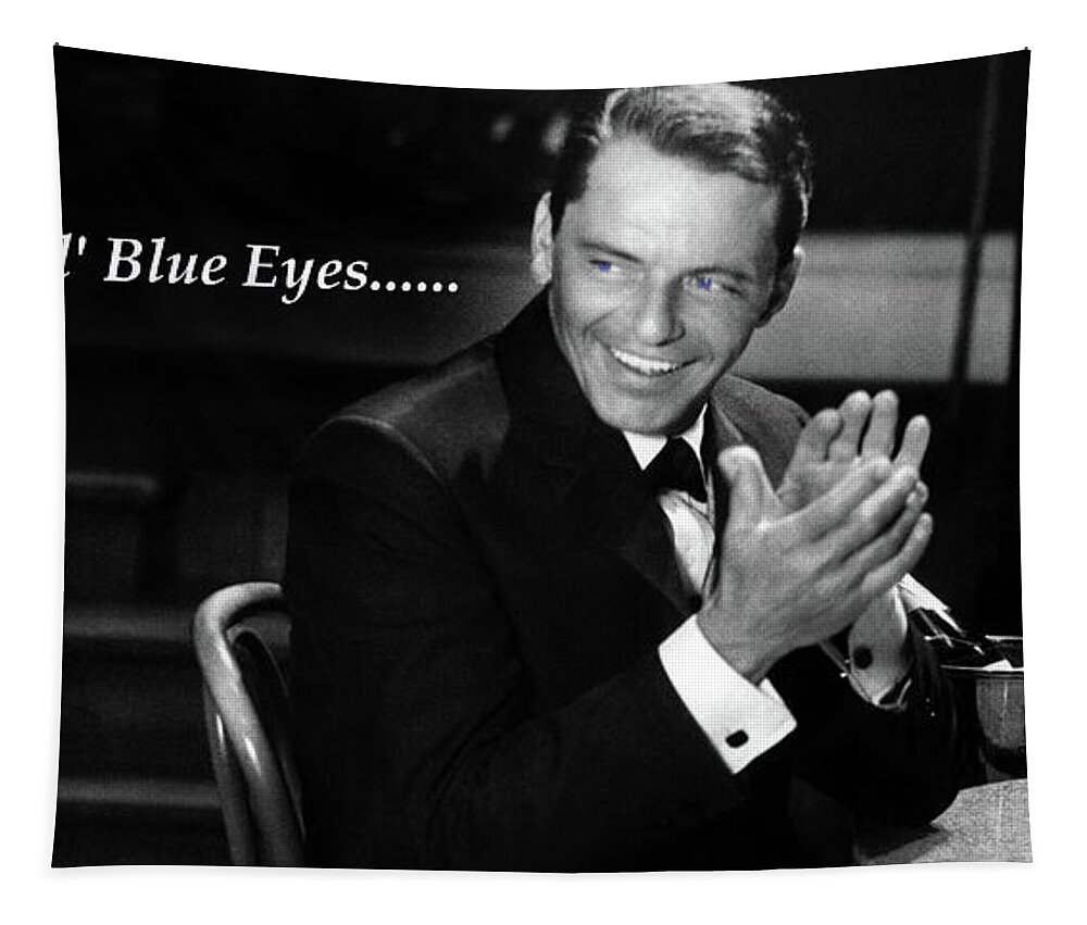 Sinatra Tapestry featuring the photograph Sinatra - Ol' Blue Eyes by Doc Braham