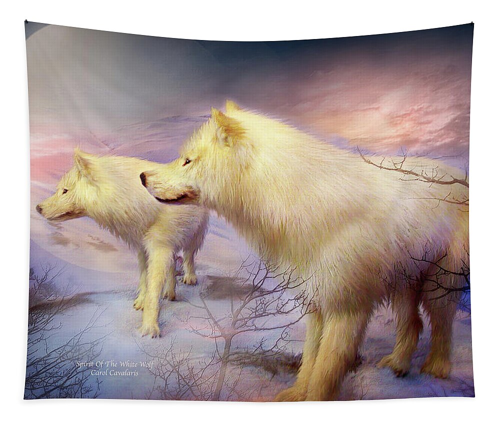 White Wolf Tapestry featuring the mixed media Spirit Of The White Wolf by Carol Cavalaris