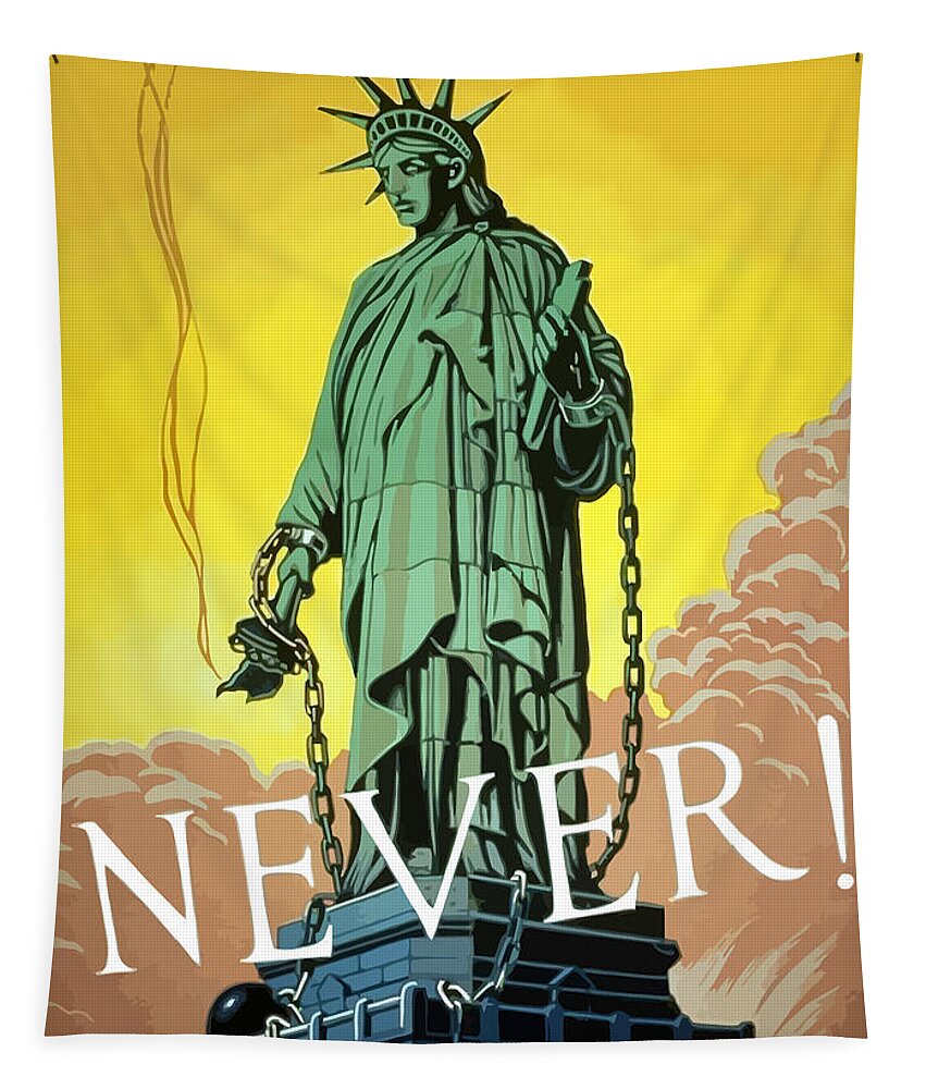 Statue Of Liberty Tapestry featuring the painting Statue Of Liberty In Chains -- Never by War Is Hell Store