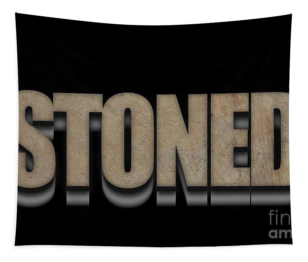 Stoned Tapestry featuring the digital art Stoned tee by Edward Fielding
