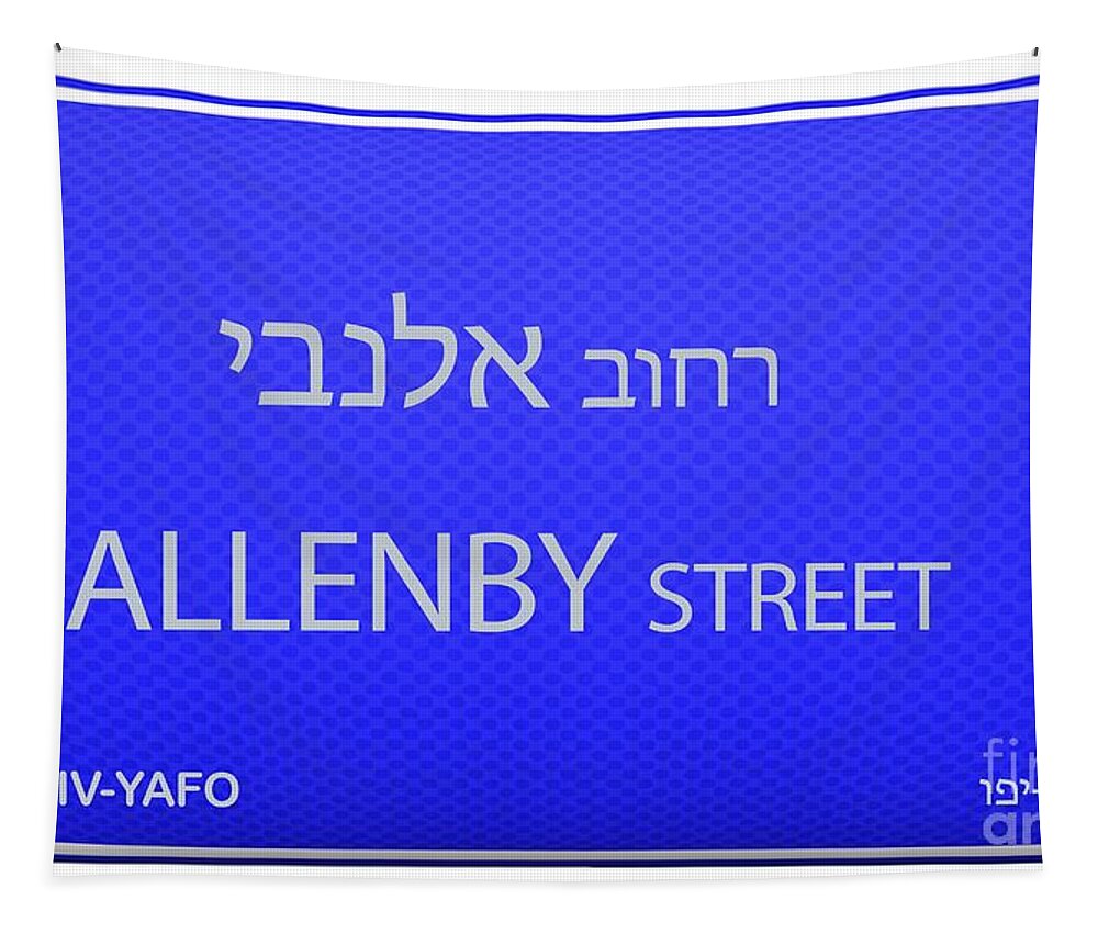 Allenby Tapestry featuring the digital art Tel Aviv, Street Signs Allenby Street by Humorous Quotes