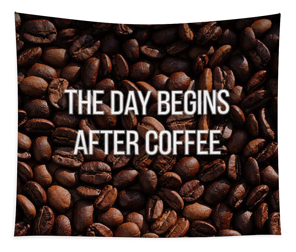 Mug Tapestry featuring the photograph The Day Begins After Coffee mug by Edward Fielding
