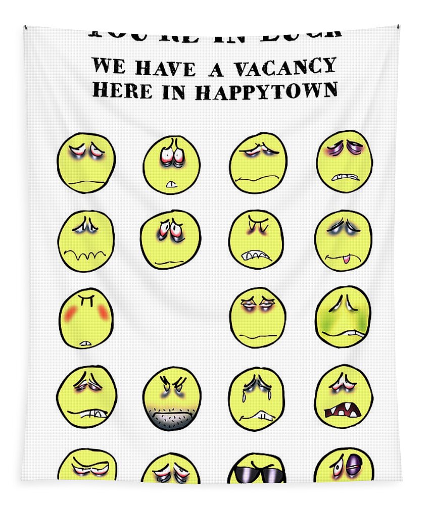 Smiley Tapestry featuring the digital art Vacancy In Happytown by Mark Armstrong