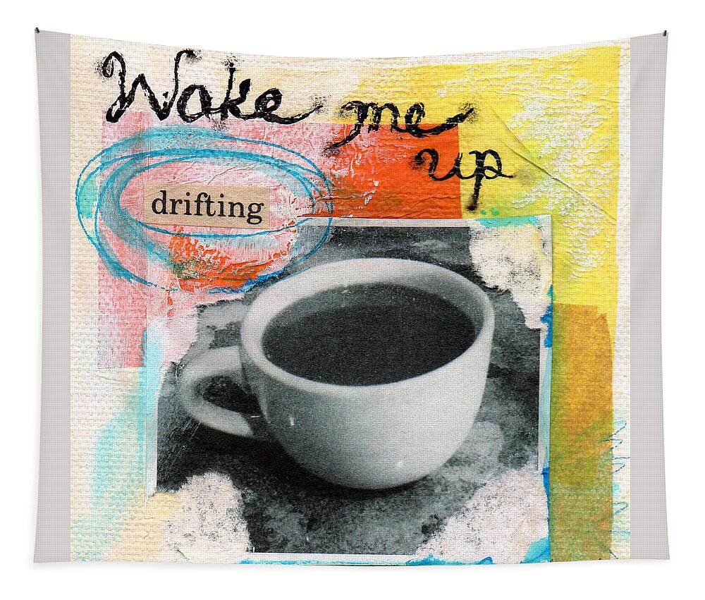 Coffee Tapestry featuring the painting Wake Me Up by Linda Woods