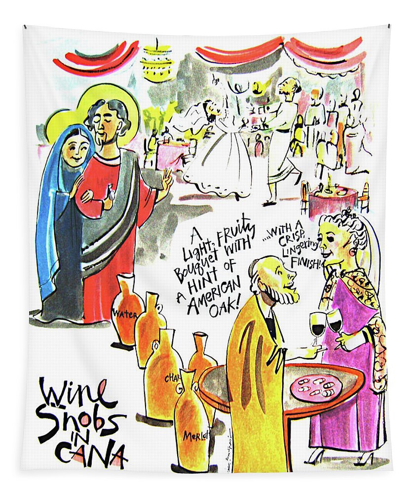 Wine Snobs In Cana Tapestry featuring the painting Wine Snobs in Cana - MMWSC by Br Mickey McGrath OSFS