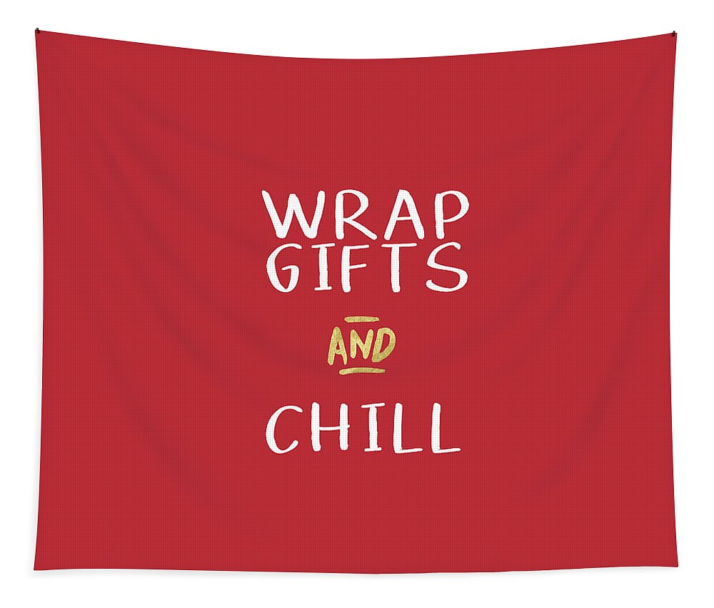 #faaAdWordsBest Tapestry featuring the digital art Wrap Gifts And Chill- Art by Linda Woods by Linda Woods