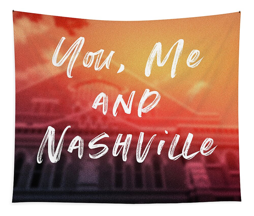 Nashville Tapestry featuring the mixed media You Me And Nashville- Art by Linda Woods by Linda Woods