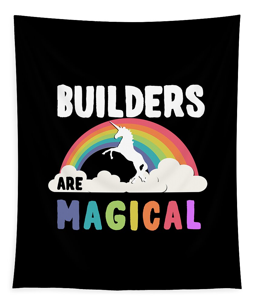 Unicorn Tapestry featuring the digital art Builders Are Magical #1 by Flippin Sweet Gear