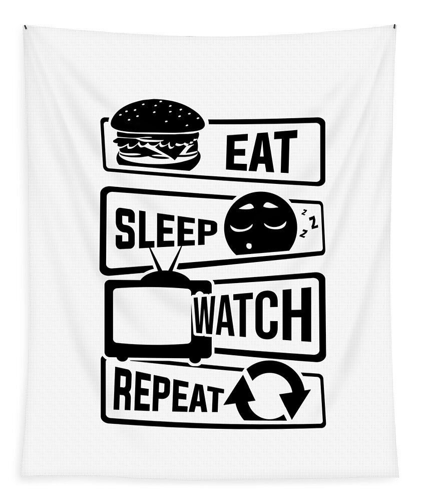 Addiction Tapestry featuring the digital art Eat Sleep Watch Repeat TV Series Couch Binge #1 by Mister Tee