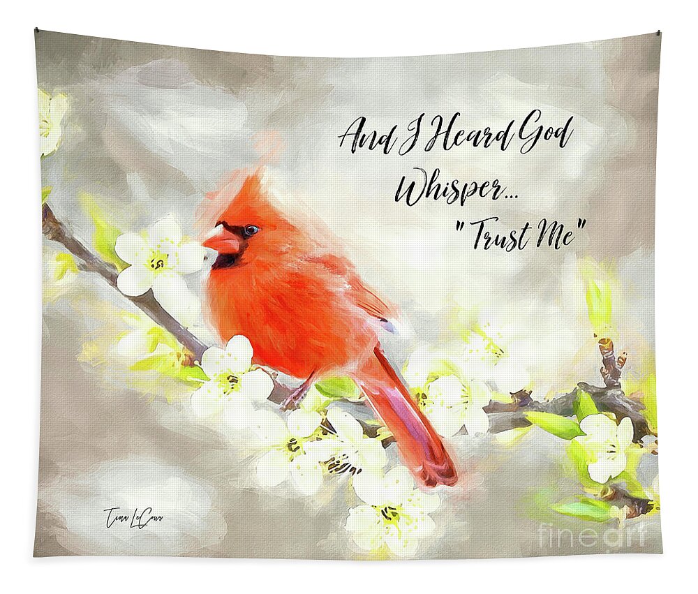 Cardinal Tapestry featuring the digital art And I Heard God Whisper by Tina LeCour