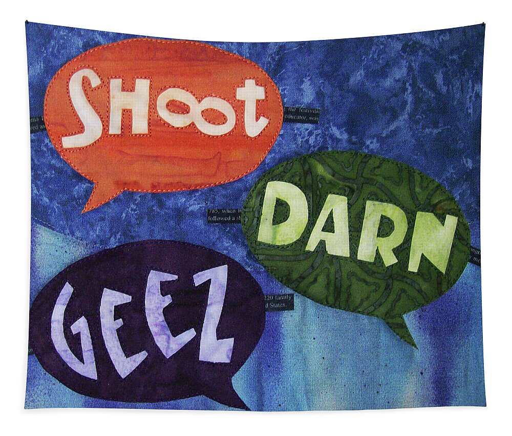 Curse Words Tapestry featuring the tapestry - textile Colorful Language by Pam Geisel