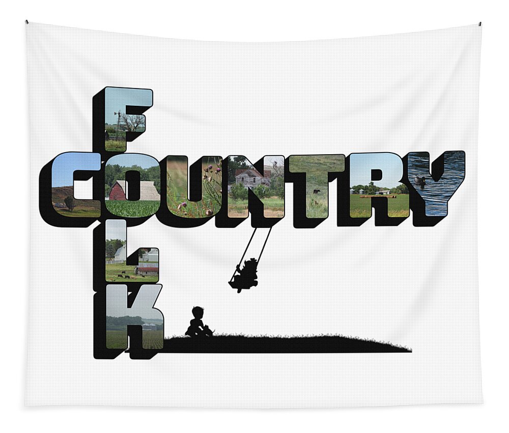 Graphic Art Tapestry featuring the photograph Country Folk Big Letter Graphic Art by Colleen Cornelius