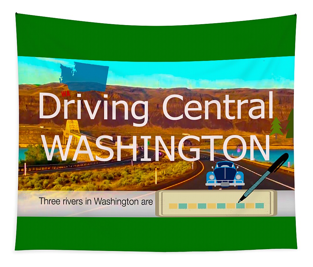 #washington Tapestry featuring the digital art Driving Central Washington by Karen Francis