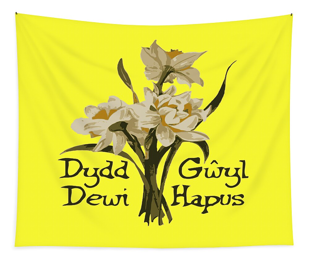 Daffodil Tapestry featuring the digital art Dydd Gwyl Dewi Hapus or Happy St Davids Day by Taiche Acrylic Art