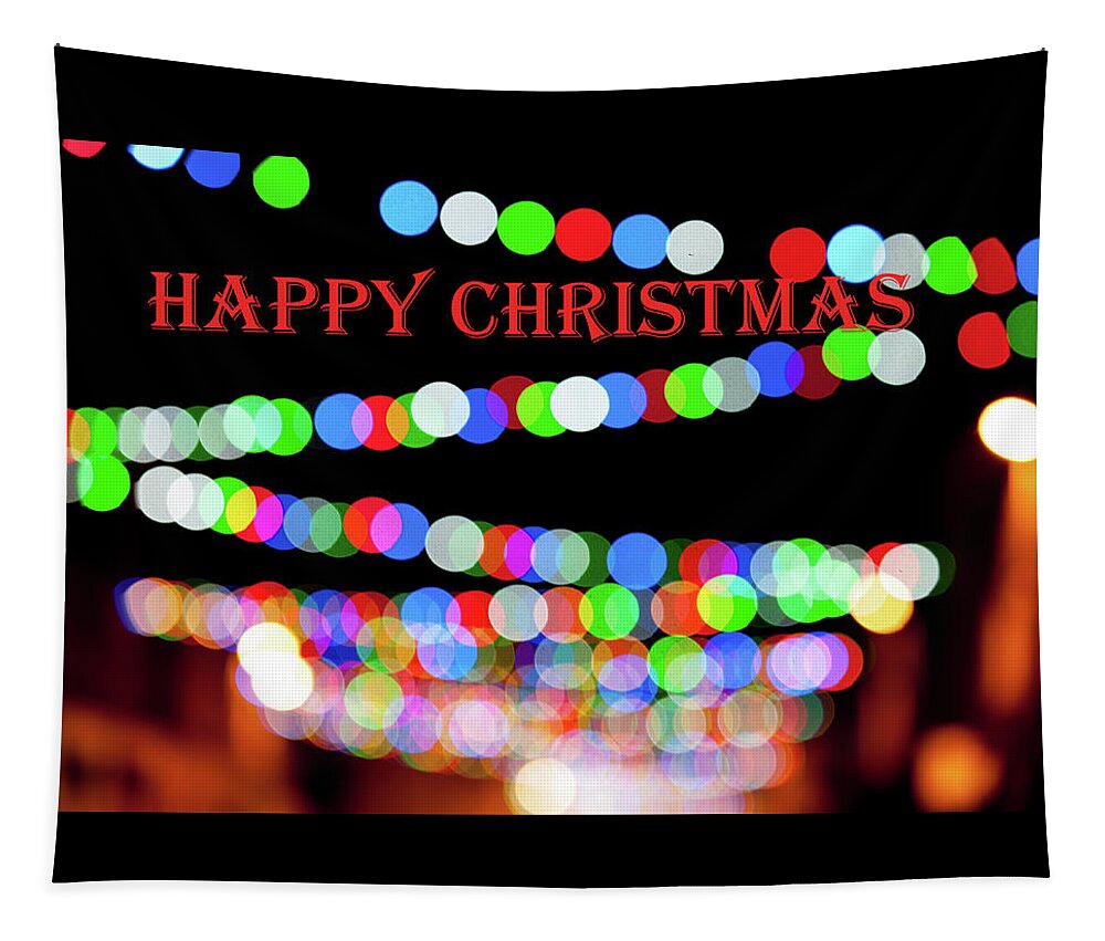 Christmas Tapestry featuring the photograph Rainbow Bokeh - Happy Christmas by Helen Jackson