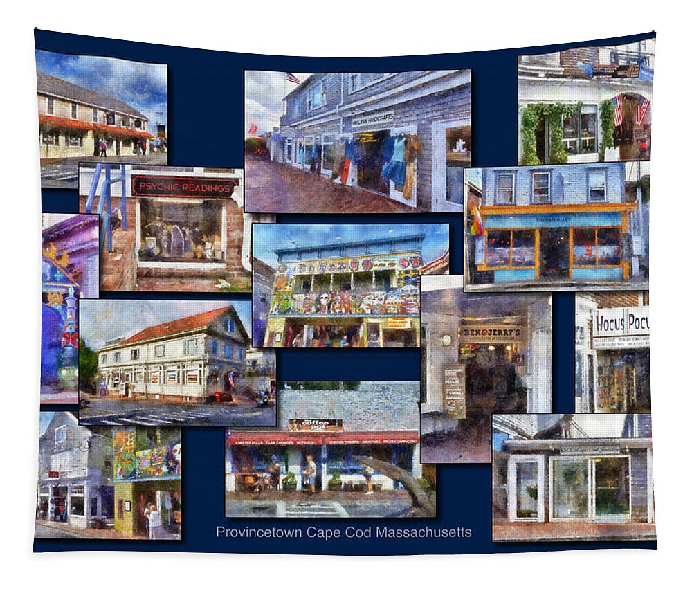 Provincetown Tapestry featuring the photograph The Shops Of Provincetown Cape Cod Massachusetts Collage PA by Thomas Woolworth