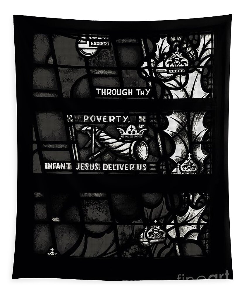 Religious Tapestry featuring the photograph Through Thy Poverty, Jesus, Deliver Us by Frank J Casella